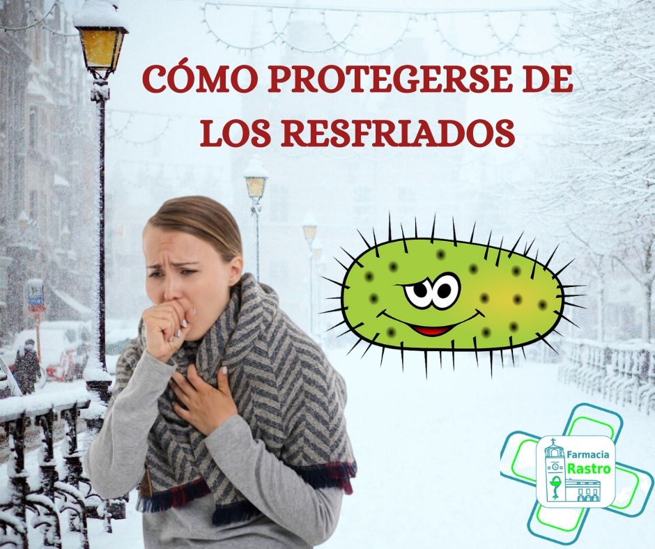 Cómo protegerse de los resfriados